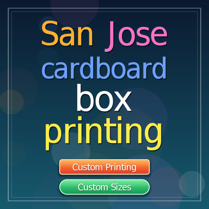 San Jose cardboard box printing