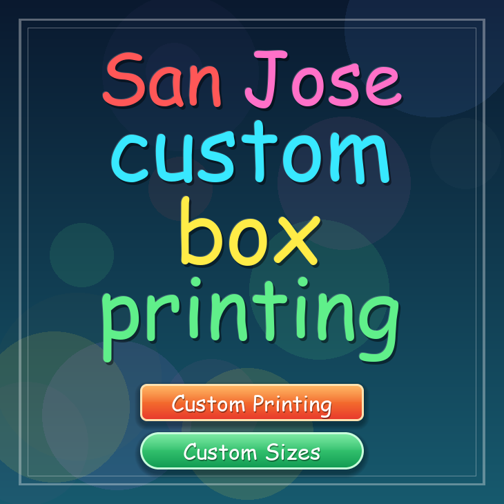 San Jose custom box printing