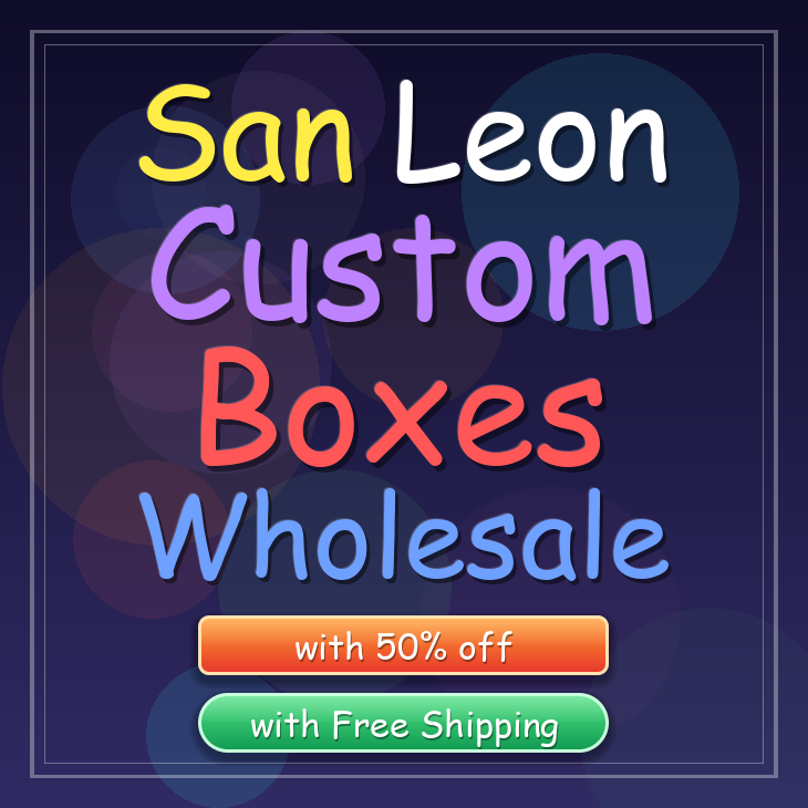 San Leon custom boxes