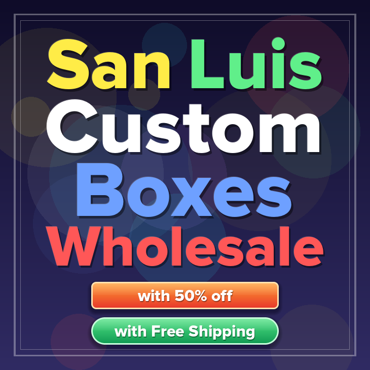 San Luis custom boxes