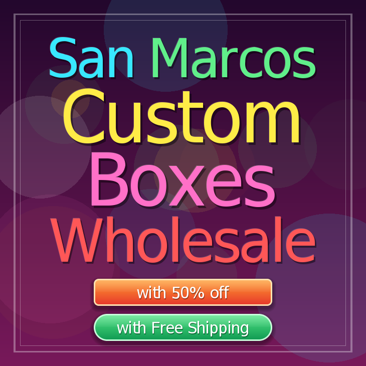 San Marcos custom boxes