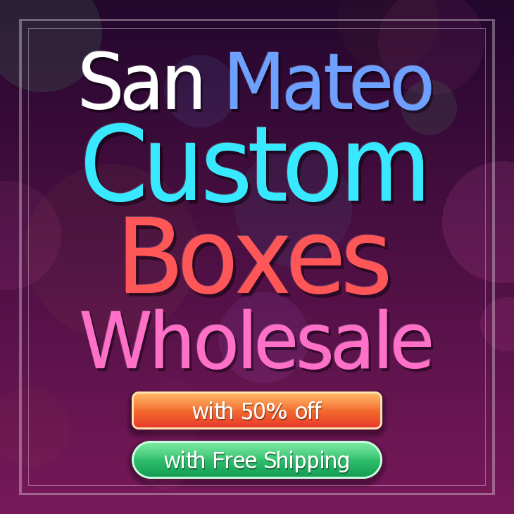 San Mateo custom boxes