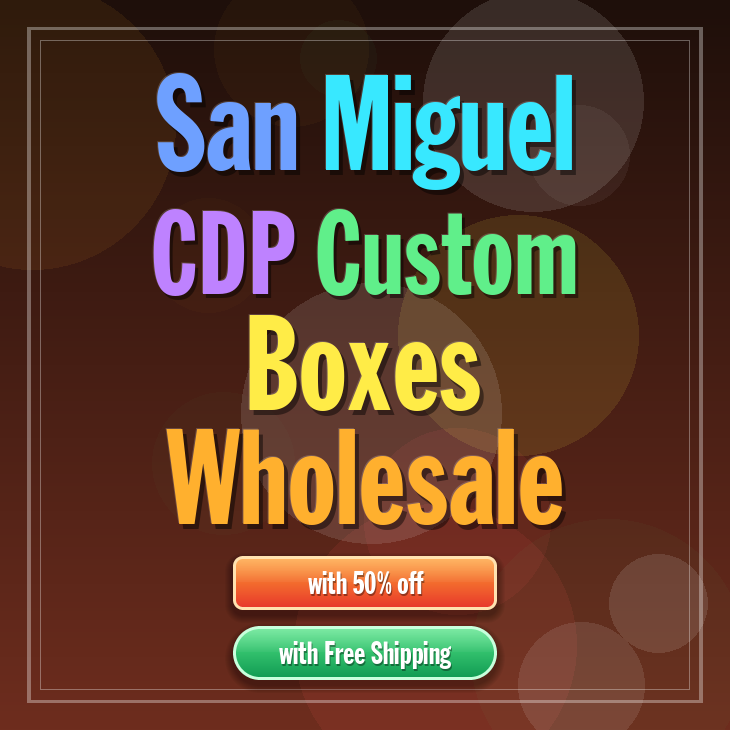 San Miguel CDP custom boxes