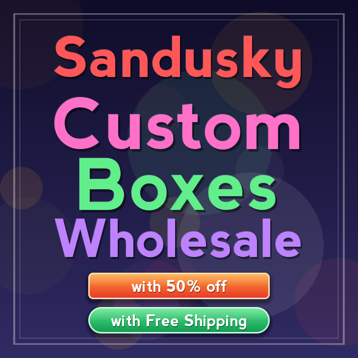 Sandusky custom boxes