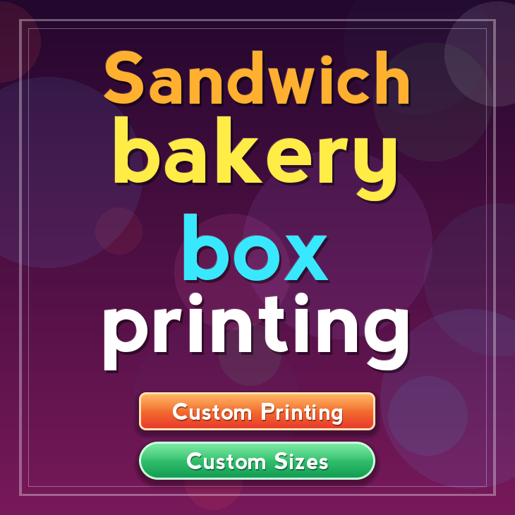 Sandwich bakery box printing