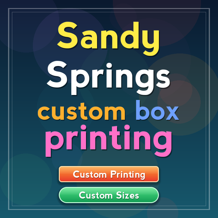 Sandy Springs custom box printing