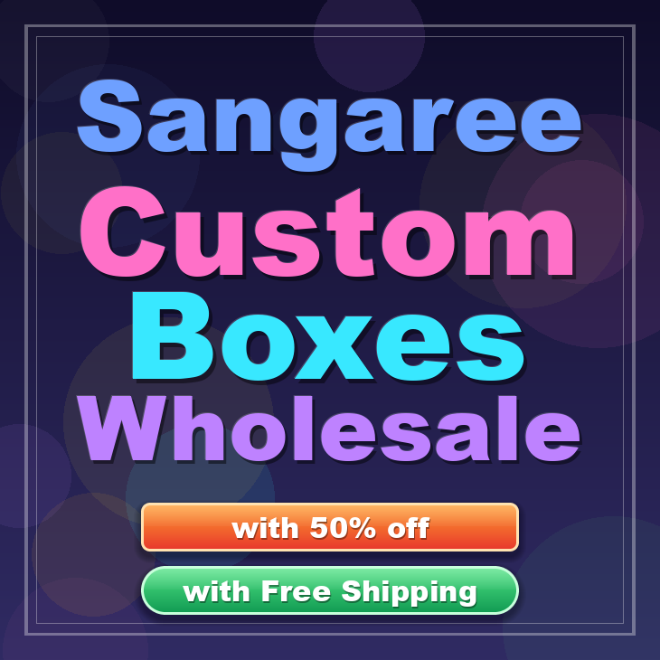 Sangaree custom boxes