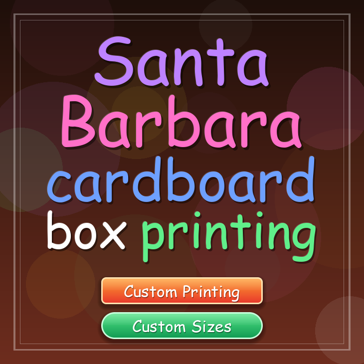 Santa Barbara cardboard box printing