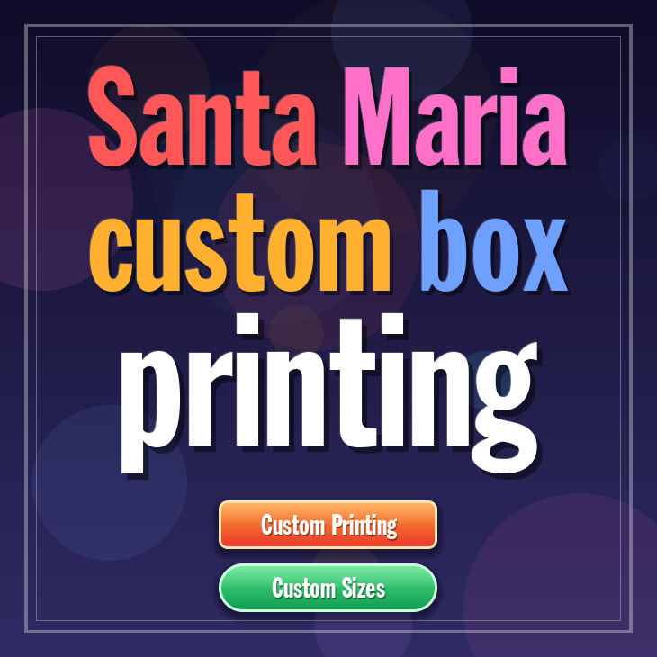 Santa Maria custom box printing