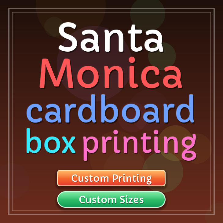 Santa Monica cardboard box printing