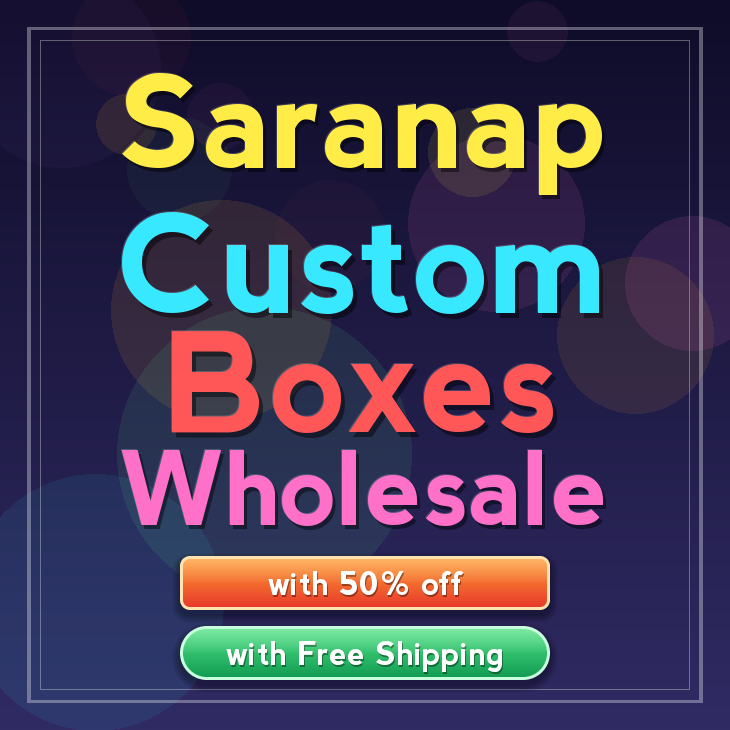Saranap custom boxes
