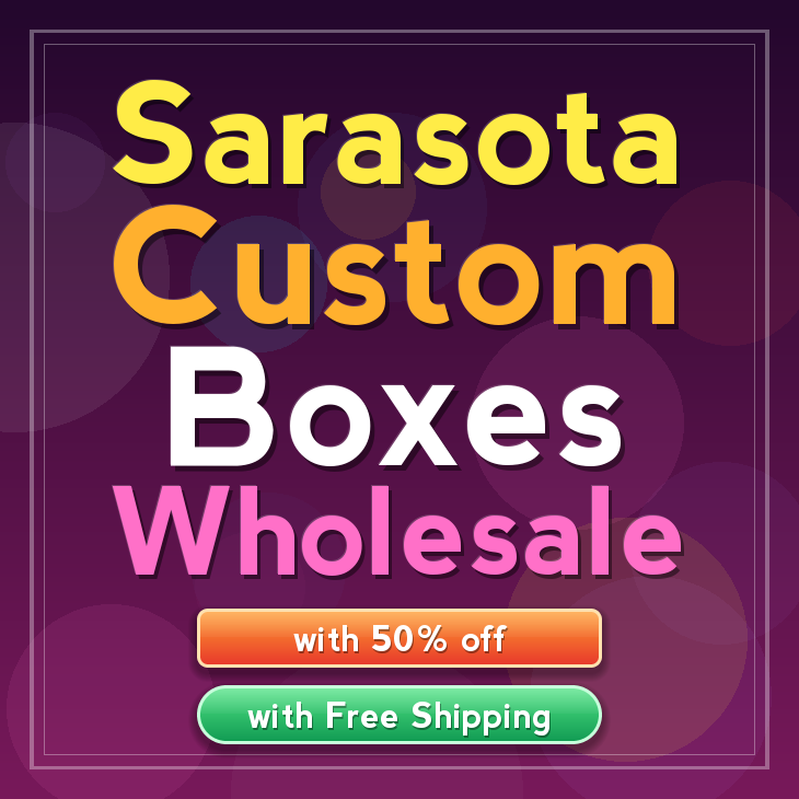 Sarasota custom boxes