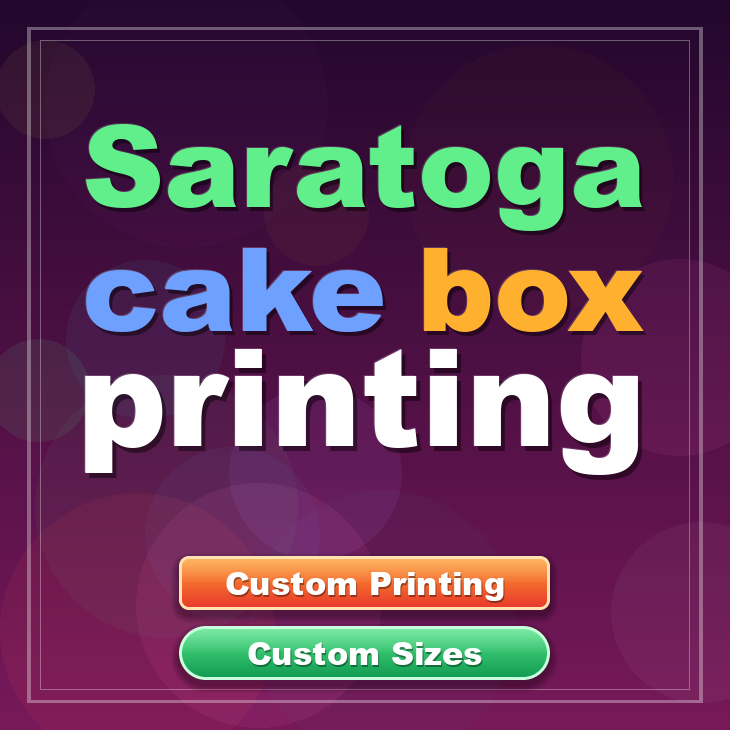 Saratoga cake box printing