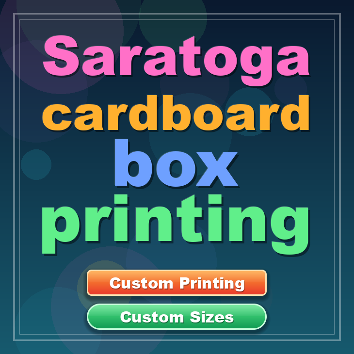Saratoga cardboard box printing