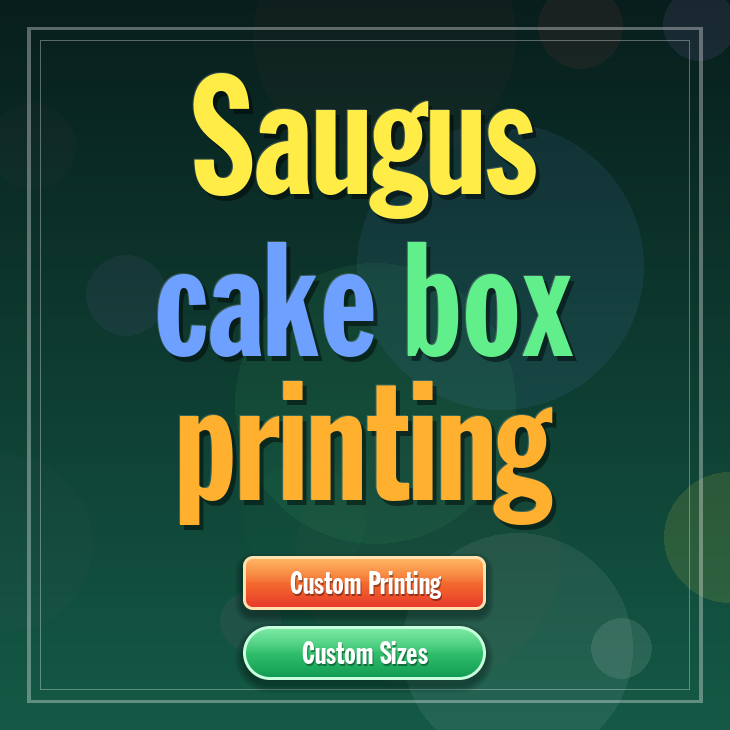 Saugus cake box printing