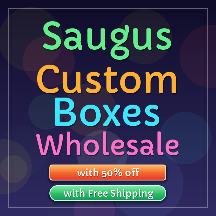 Saugus custom boxes