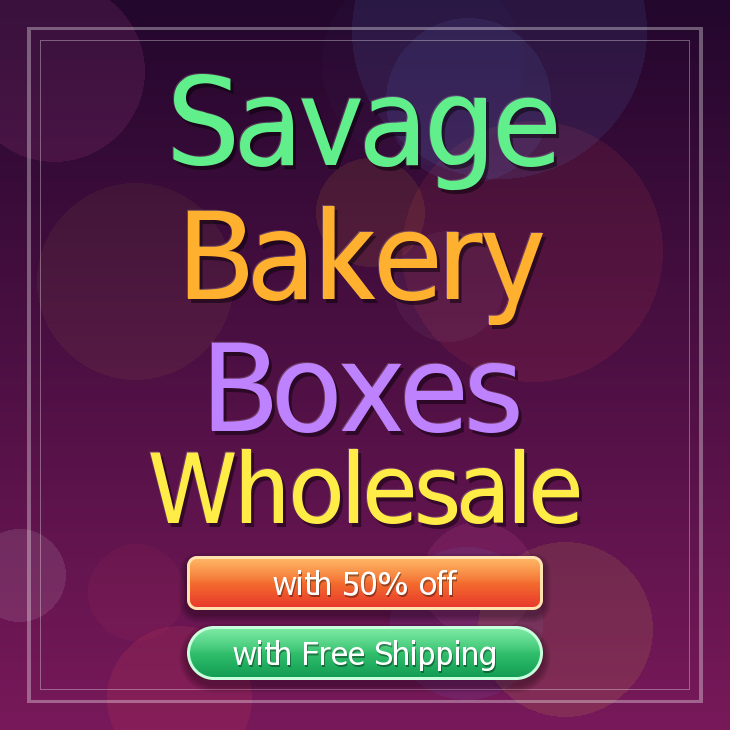 Savage bakery boxes