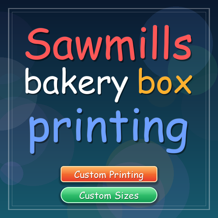 Sawmills bakery box printing