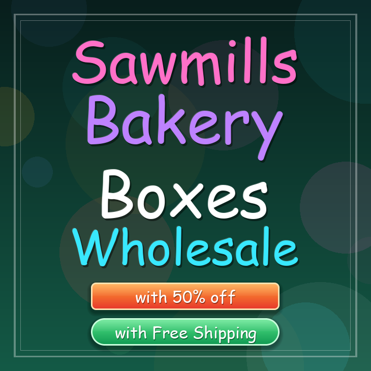 Sawmills bakery boxes