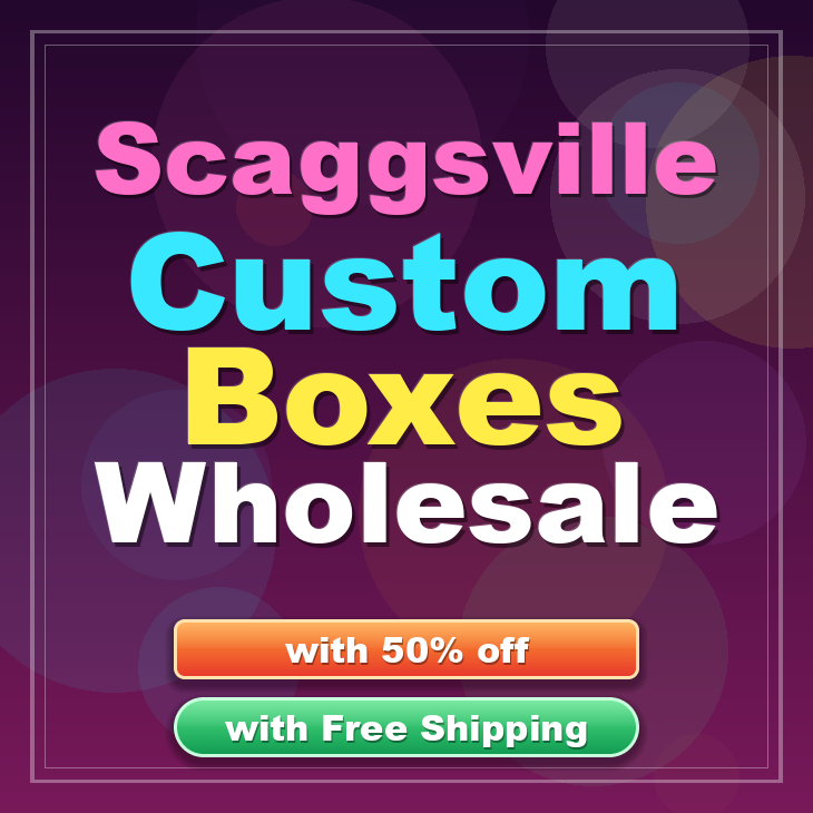 Scaggsville custom boxes