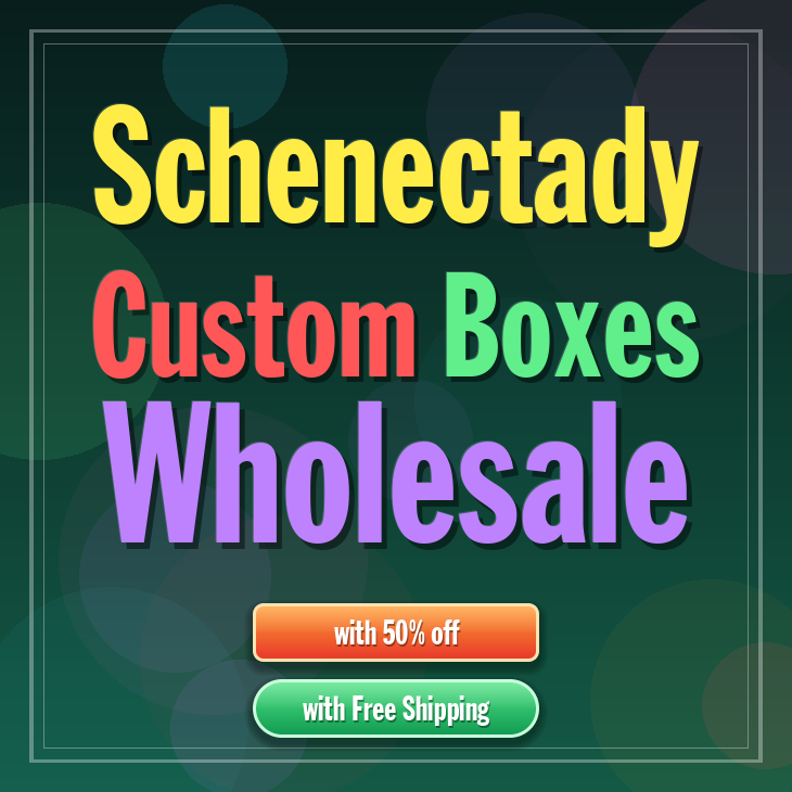 Schenectady custom boxes