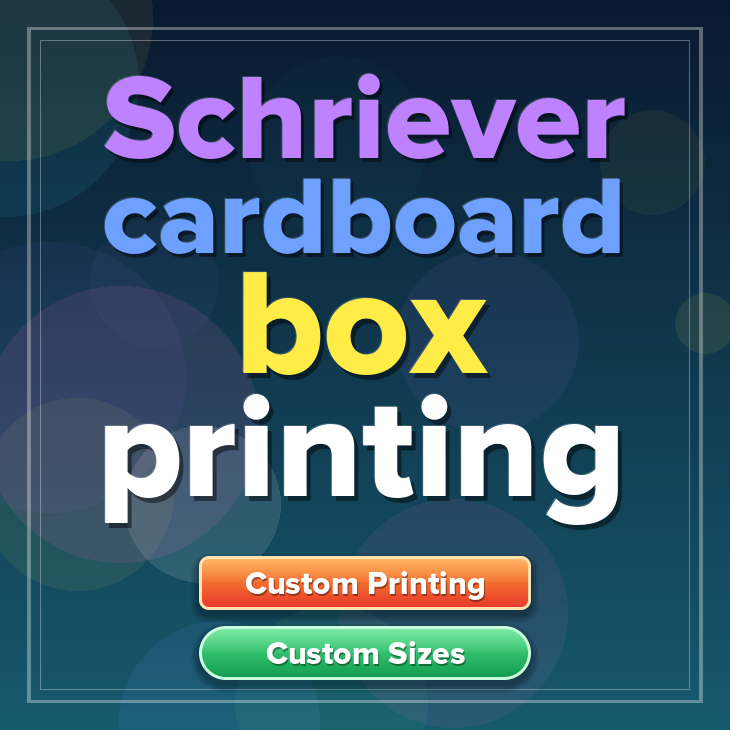 Schriever cardboard box printing