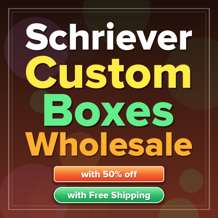 Schriever custom boxes