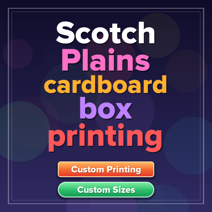 Scotch Plains cardboard box printing