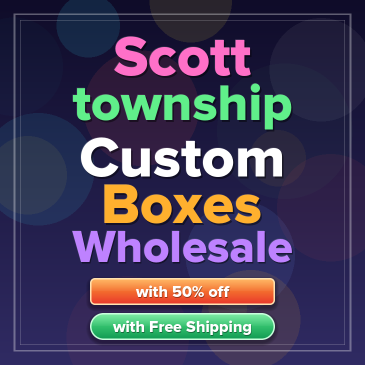 Scott township custom boxes