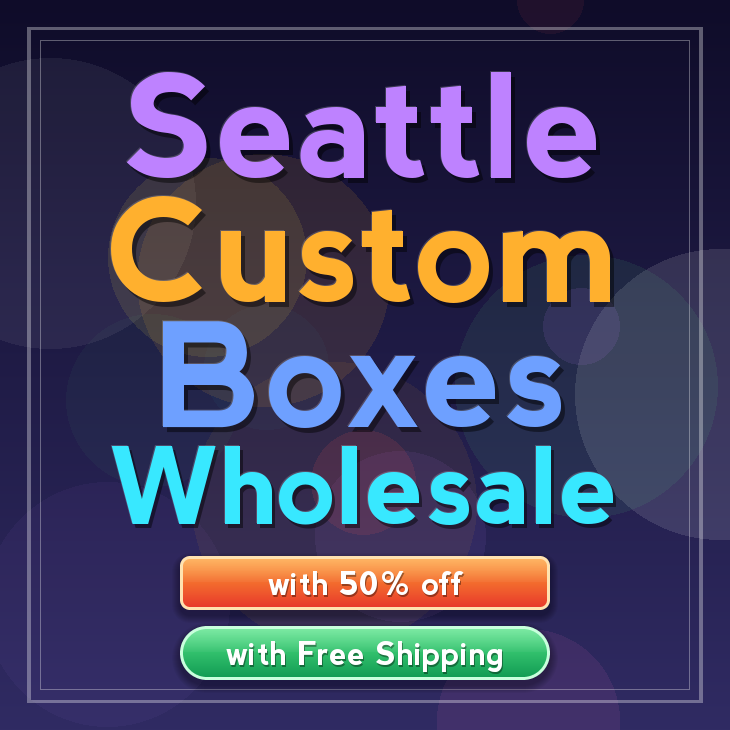 Seattle custom boxes