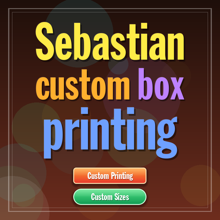 Sebastian custom box printing