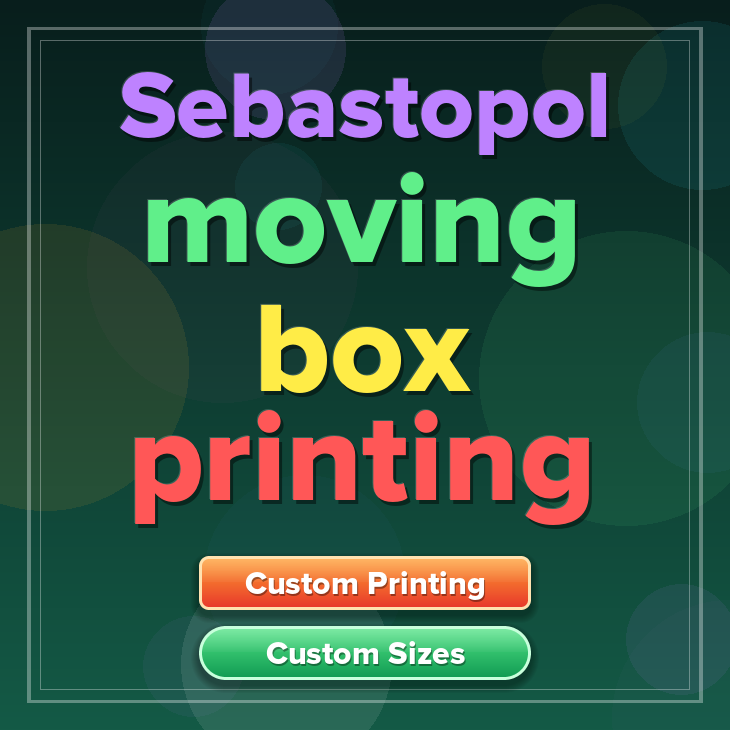 Sebastopol moving box printing
