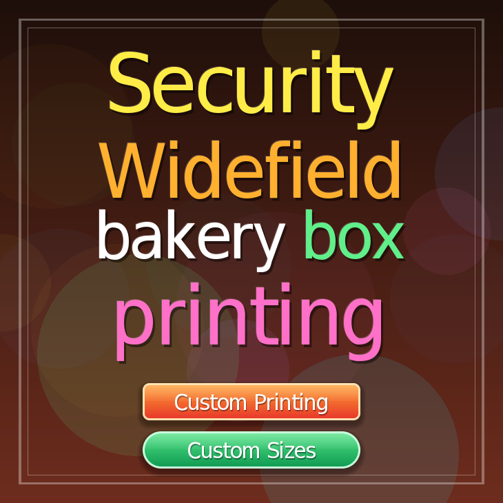 Security Widefield bakery box printing