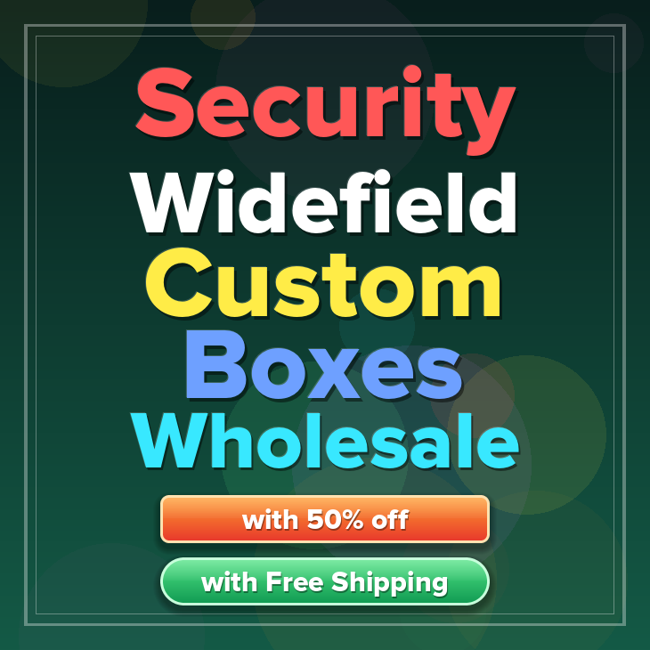 Security Widefield custom boxes