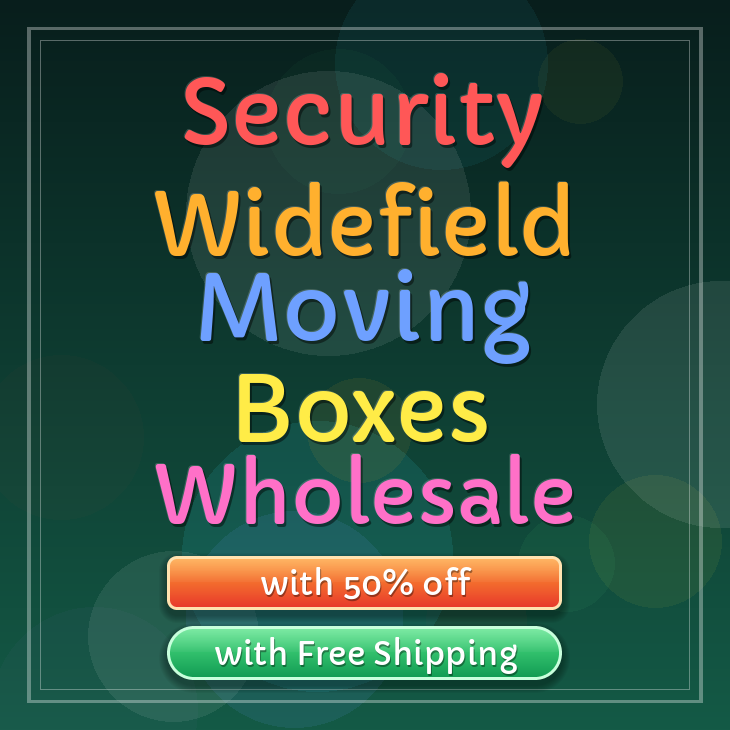 Security Widefield moving boxes