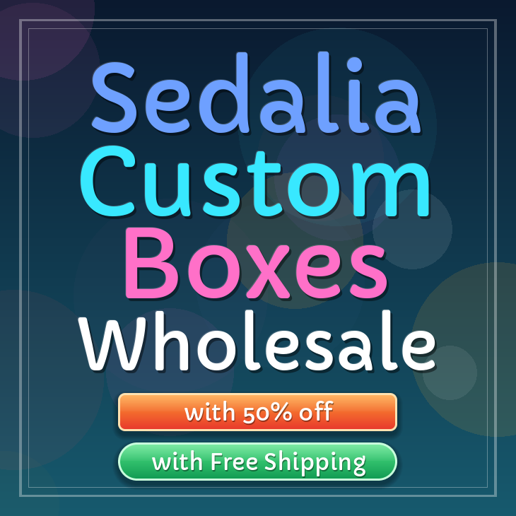 Sedalia custom boxes