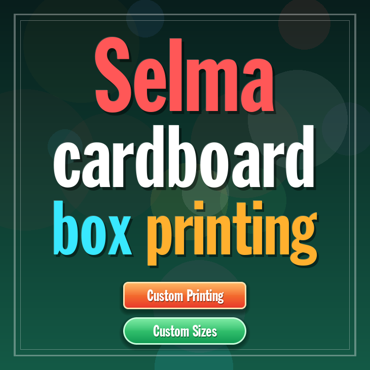 Selma cardboard box printing