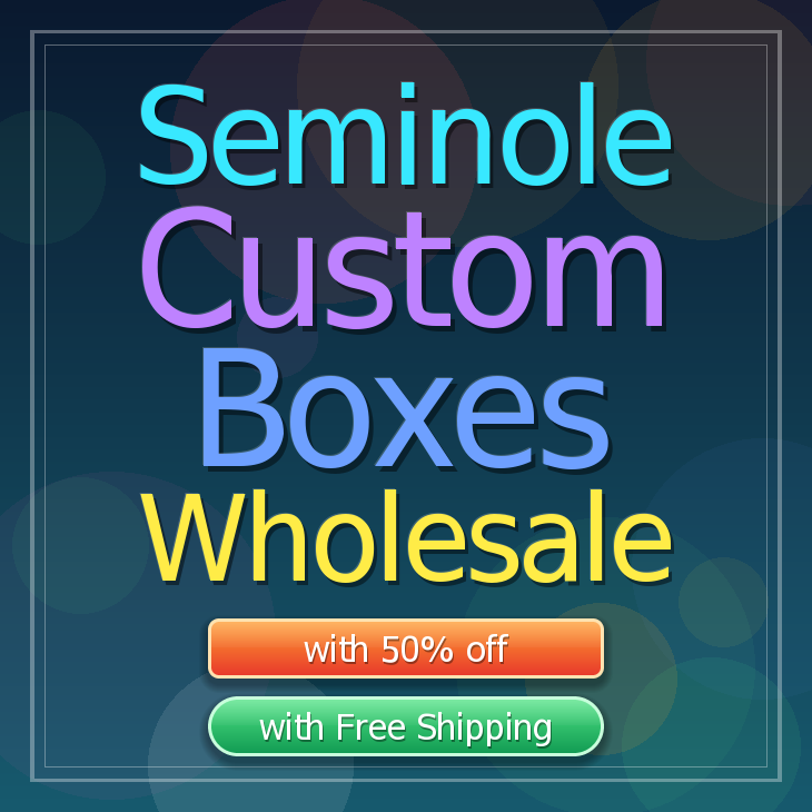 Seminole custom boxes