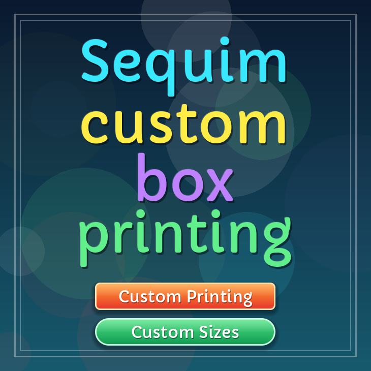 Sequim custom box printing