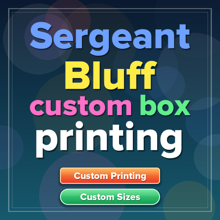 Sergeant Bluff custom box printing