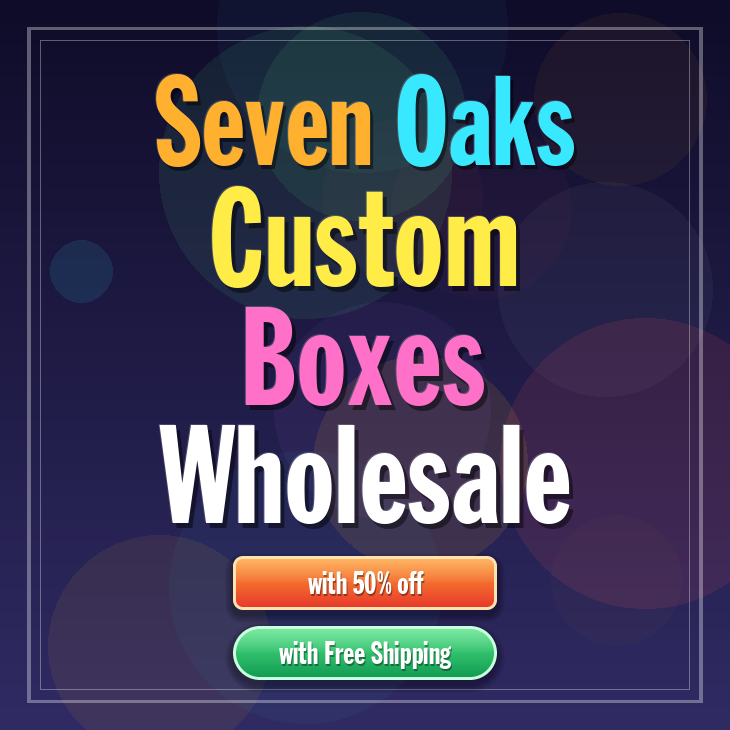 Seven Oaks custom boxes