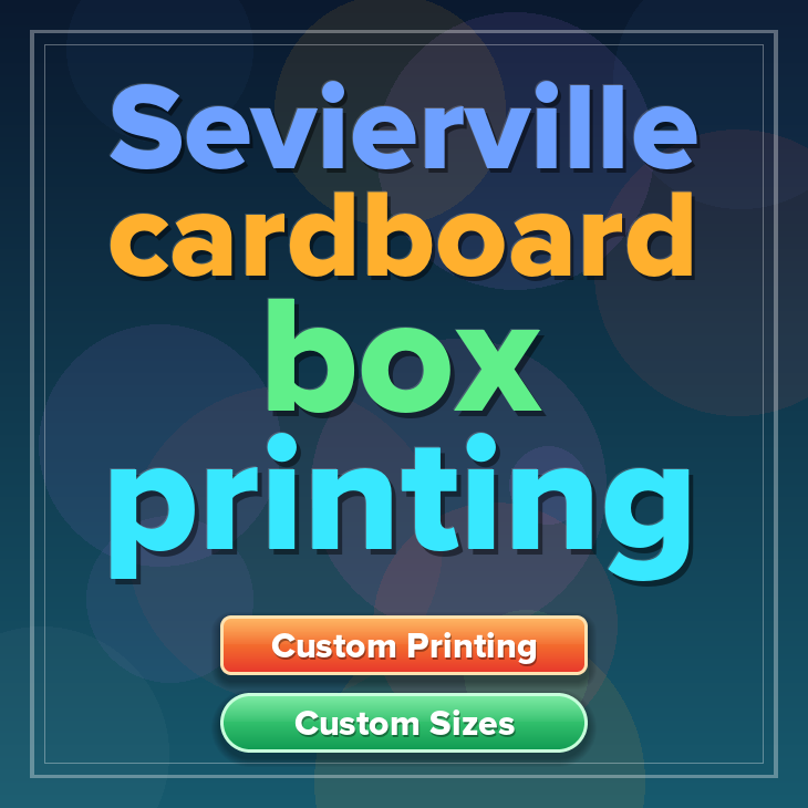 Sevierville cardboard box printing