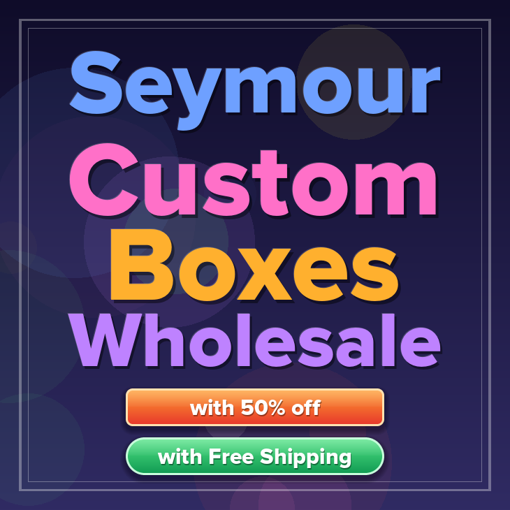 Seymour custom boxes