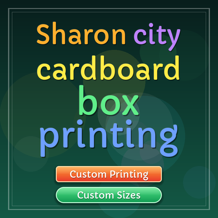 Sharon city cardboard box printing