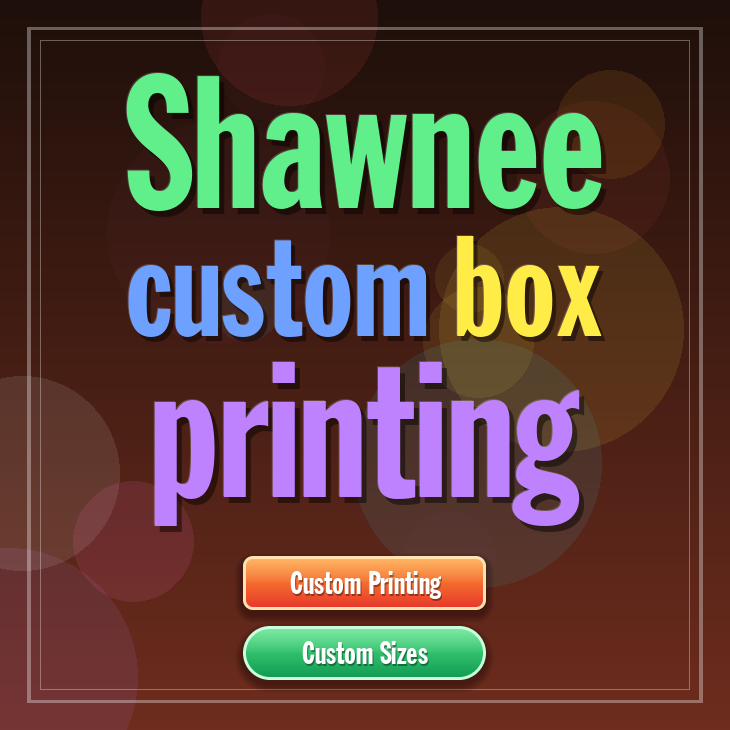 Shawnee custom box printing