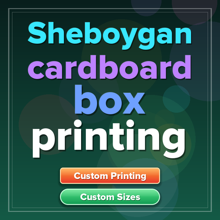 Sheboygan cardboard box printing