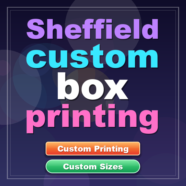 Sheffield custom box printing