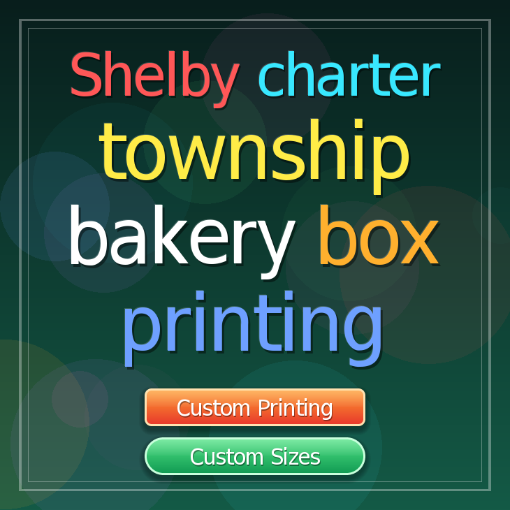 Shelby Charter Township bakery box printing
