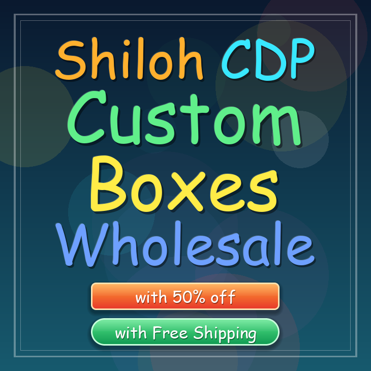 Shiloh CDP custom boxes