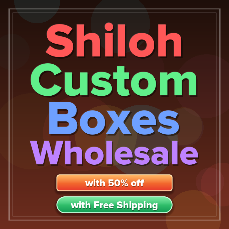 Shiloh custom boxes